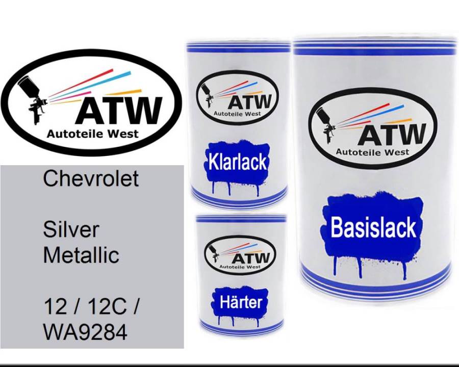 Chevrolet, Silver Metallic, 12 / 12C / WA9284: 500ml Lackdose + 500ml Klarlack + 250ml Härter - Set, von ATW Autoteile West.